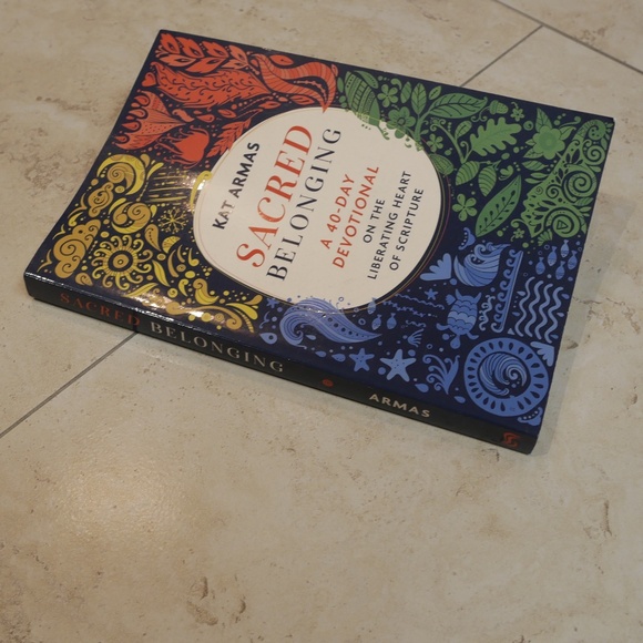 Sacred Belonging - A 40 Day Devotional by Kat Armas (2023)~ - Picture 3 of 10